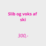 Ski service - Slib og Voks - Gumpel & Co